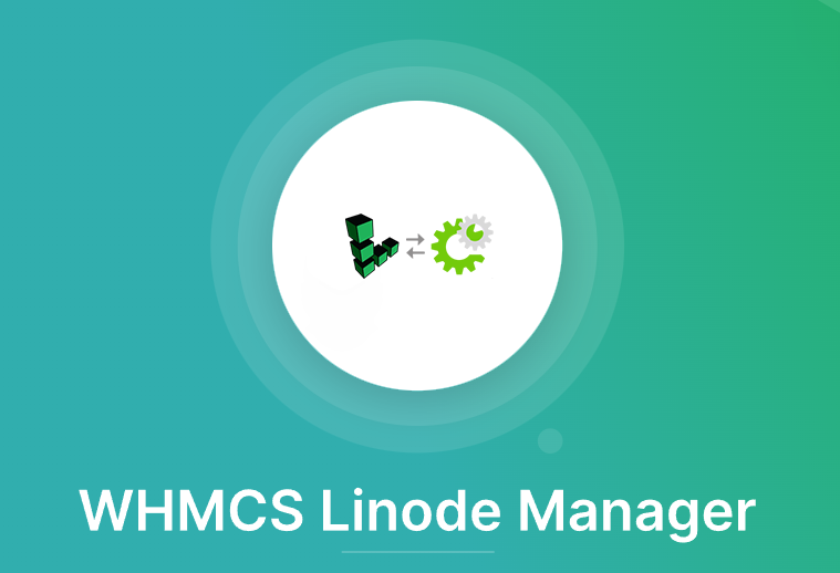 WHMCS Linode Reseller Module With Server Management v2.0.5